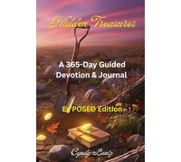 Hidden Treasures: 365-Day Guided Devotion & Journal: Ex'POSED Memoir Edition