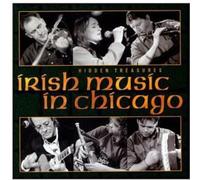 Hidden Treasures: Irish Music in Chicago / Various