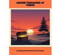 Hidden Treasures Of Tawas: An Agnes Barton Senior Sleuth Mystery