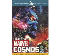 Hidden Universe Travel Guides – The Complete Marvel Cosmos: Notes by the Guardians of the Galaxy