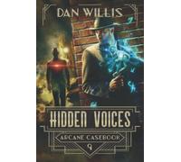 Hidden Voices: 9 (Arcane Casebook)