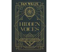 Hidden Voices (Arcane Casebook)