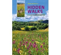 Hidden Walks: South Lakeland
