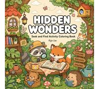 Hidden Wonders: Seek and Find Activity Coloring Book for Kids