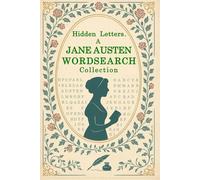 Hidden Words. A Jane Austen Wordsearch Collection
