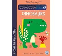 Hidden World - Water Painting Dinosaurs: Reusable Paint-with-Water Activity Book for Kids