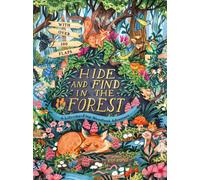 Hide and Find in the Forest: A Lift-the-Flap Woodland Adventure