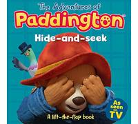 The Adventures of Paddington: Hide-and-Seek: A lift-the-flap book Book