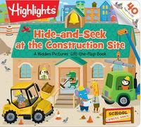 Hide-and-Seek at the Construction Site: A Hidden Pictures (R) Lift-the-Flap book (Lift-the-Flap Books): A Hidden Pictures® Lift-the-Flap book
