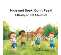 Hide and S on't P Ready-or-Not Adventure: 1 (The Rhythm & Rhyme Series)