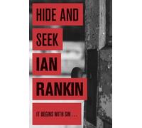 Hide And Seek (Inspector Rebus): Written by Ian Rankin, 2008 Edition, Publisher: Orion [Paperback]