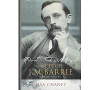 Hide-and-seek With Angels: A Life of J. M. Barrie