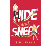 Hide and Sneak: An Enemies-to-lovers, Brother's Best Friend Romance: 3 (Happy Haven)