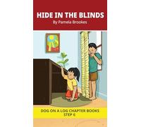 Hide in the Blinds Chapter Book: Decodable Chapter Book Series for Students Learning to Read. For Developing Readers and Students with Dyslexia. (Step ... containing-ild, ind, old, olt, ost) (28)