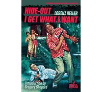 Hide-Out / I Get What I Want