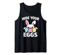 Hide Your Eggs Funny Easter Bunny Tank Top