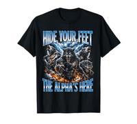 Hide Your Feet The Alpha's Here Wolf T-Shirt