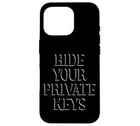 Hide Your Private Keys OPSEC Best Practices Security Crypto Case for iPhone 16 Pro