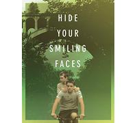 Hide Your Smiling Faces