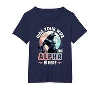 Hide Your Wife The Alpha is Here Alpha Wolf Meme Cringe T-Shirt, Women's Plus, Navy Blue, 4X