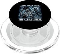 Hide Your Wife The Alpha is Here Alpha Wolf Meme Gift Humor PopSockets PopGrip for MagSafe