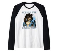 Hide Your Wife The Alpha is Here Wolf Male Werwolf Meme Men Raglan Baseball Tee