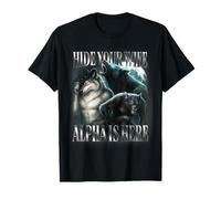 Hide Your Wife The Alpha is Here Wolf Vintage 90s Style T-Shirt
