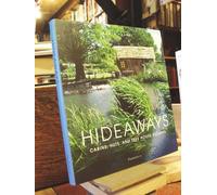 Hideaways: Cabins, Huts, and Tree-house Escapes