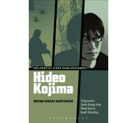 Hideo Kojima : Progressive Game Design from Metal Gear to Death Stranding