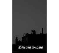 Hideous Gnosis: Black Metal Theory Symposium I