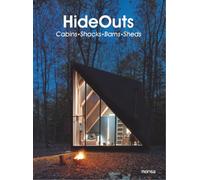 Hideouts : Cabins, Shacks, Barns, Sheds