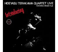 Hideyasu Terakawa Quartet - Introducing Hideyasu Terakawa Quartet Live Featuring Hiroshi Fujii [VINYL]