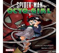 Hideyuki Furuhashi Spider-Man: Octo-Girl, Vol. 1 Paperback Book Hideyuki Furuhashi Multicolor