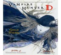 Hideyuki Kikuchi Vampire Hunter D Volume 30: Gold Fiend Parts 1 & 2 Paperback Book Hideyuki Kikuchi Multicolor