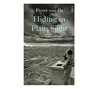 Hiding in Plain Sight: how a Jewish girl survived Europe's heart of darkness