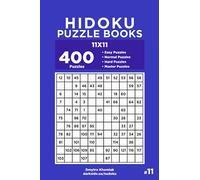 Hidoku Puzzle Books - 400 Easy to Master Puzzles 11x11 (Volume 11)