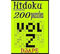 Hidoku: the next puzzle craze - 200 puzzles (volume 2) (Hidoku Puzzle Books)