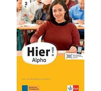 Hier Alpha 2: Deutsch fr die Integration. Kurs, Bachtsevanidis, Garca.