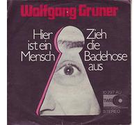 Hier ist ein Mensch / Zieh die Badehose aus