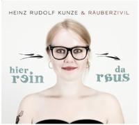 Heinz Rudolf Kunze Hier rein da raus (CD)
