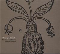 Hiera Picra Hellébores Collection 2011-2016 : Christophe Guiraud (CD) (2017) New