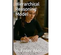 Hierarchical Reasoning Model: Laptop Version (Toward Artificial SuperIntelligence)