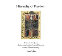 Hierarchy and Freedom