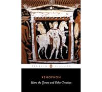 Hiero the Tyrant and Other Treatises