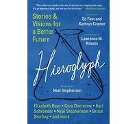 Hieroglyph: Stories and Visions for a Better Future