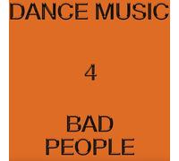 HIEROGLYPHIC BEING - DANCE MUSIC 4 BAD PEOPLE [VINYL]