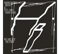 Hieroglyphic Being / J.I.T.U Ahn Sahm Buhl - We Are Not The First [Japan CD] PCD-24506