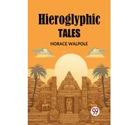 Hieroglyphic Tales (Edition2023)