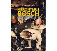 Hieronymus Bosch. L'artista e il Diavolo (Biografie)