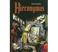 Hieronymus Bosch : The Unauthorised Biography